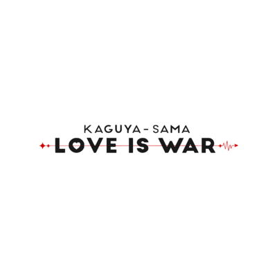 Kaguya-Sama Love is War