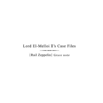 Lord El-Melloi II's Case Files